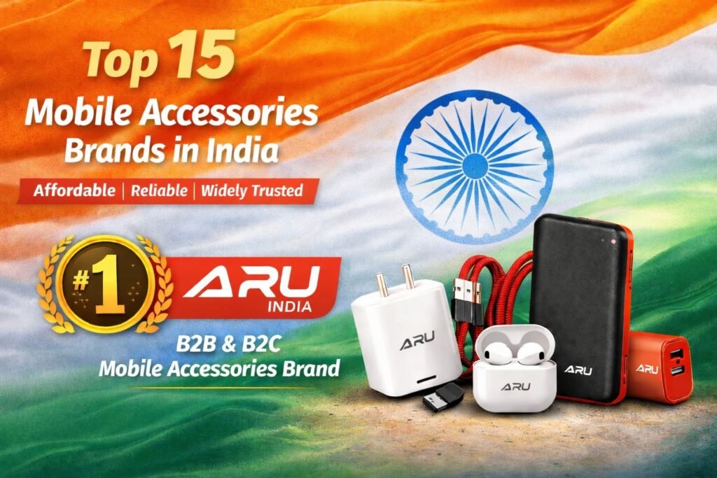 Top 15 Mobile Accessories Brands in India