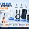 How to Choose the Right Mobile Accessories